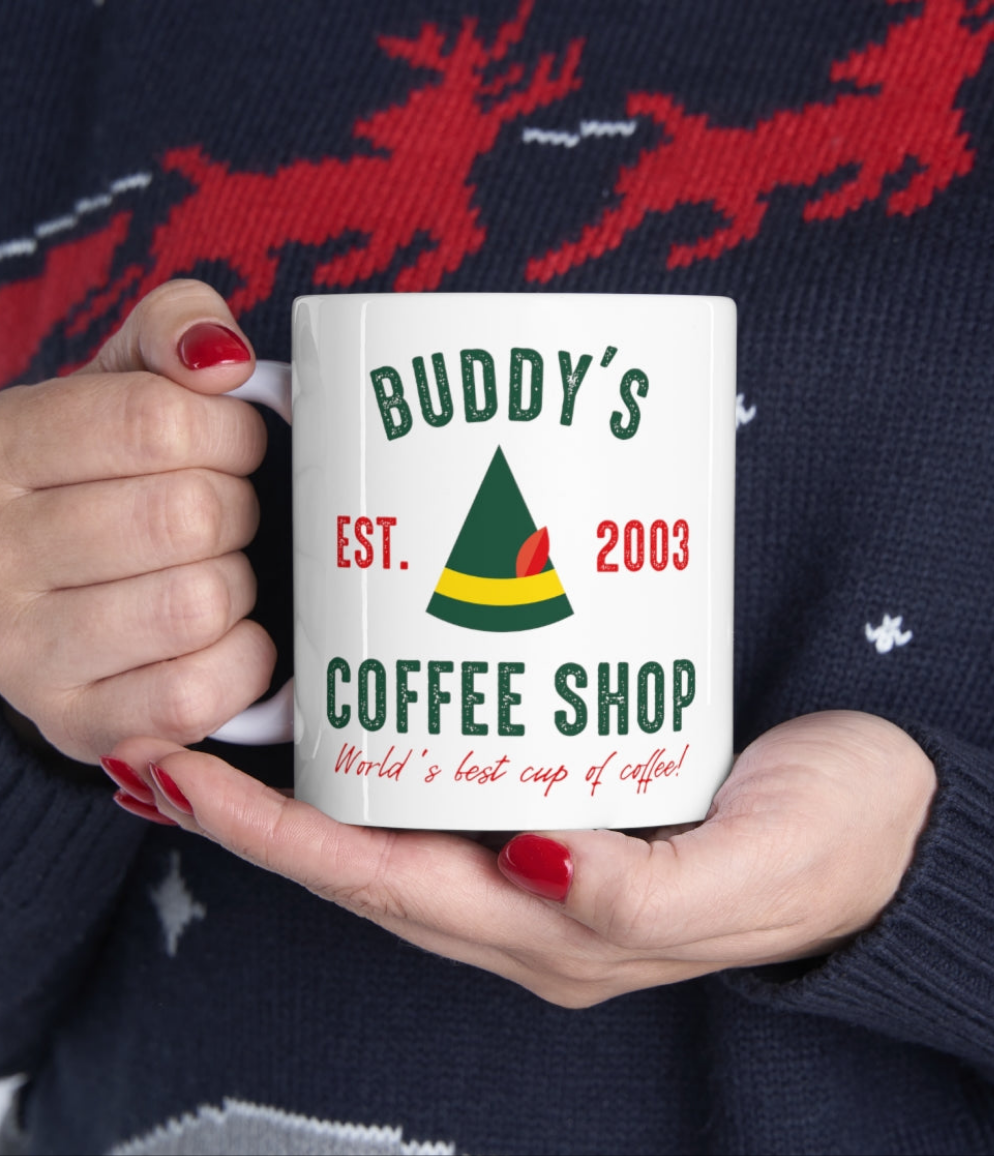 christmas mug, elf buddy and co treat every day like christmas coffee mug