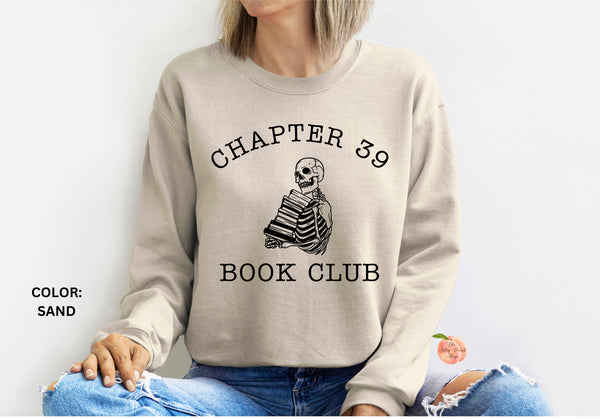 Chapter 39 book club sweatshirt