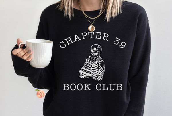 Chapter 39 book club sweatshirt