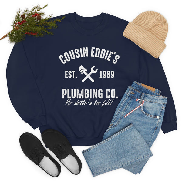 Cousin Eddie's Plumbing sweatshirt