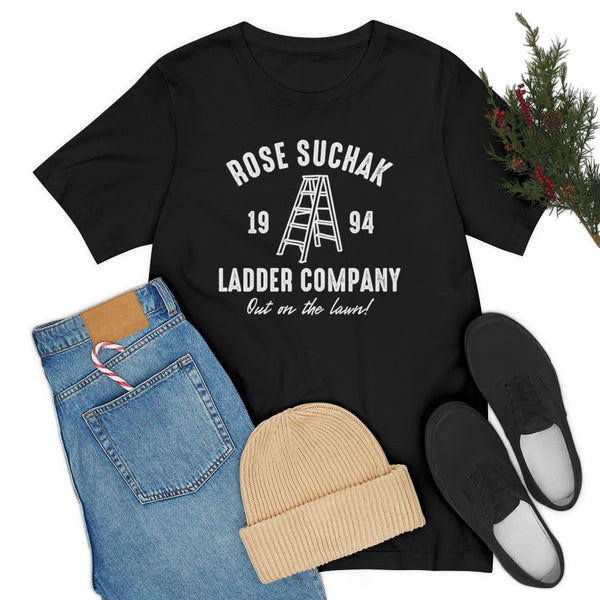 Rose Suchak Ladder Company shirt