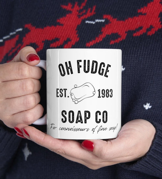 Oh Fudge Soap Co 11 oz mug