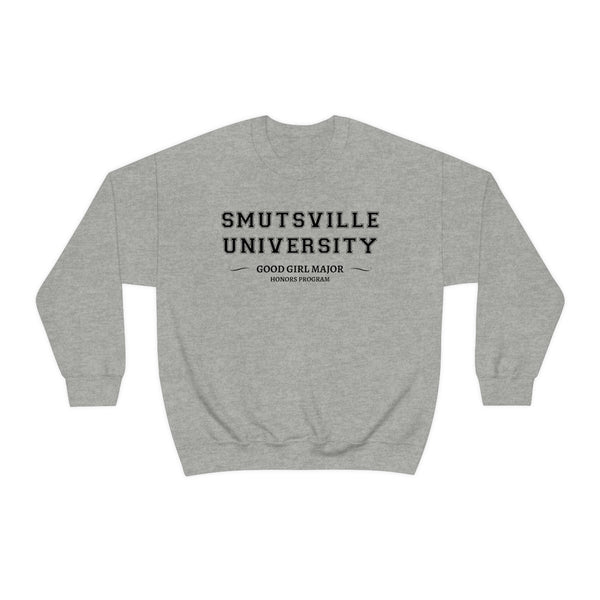 Smutsville University Good Girl sweatshirt