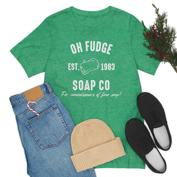 Oh Fudge Soap Co shirt