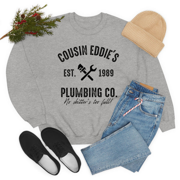 Cousin Eddie's Plumbing Co sweatshirt