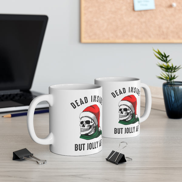 Dead Inside But Jolly AF 11 oz coffee mug