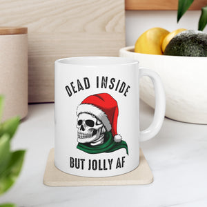 Dead Inside But Jolly AF 11 oz coffee mug