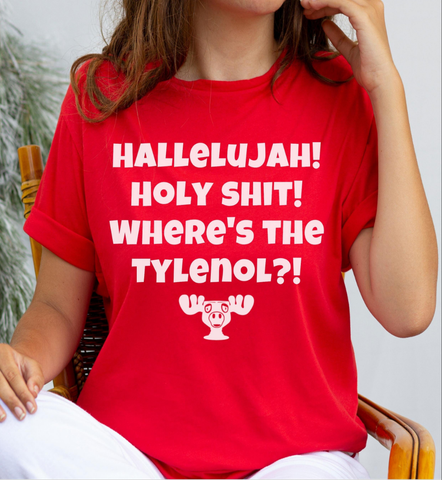 Hallelujah Holy Sh Tylenol Christmas Vacation shirt