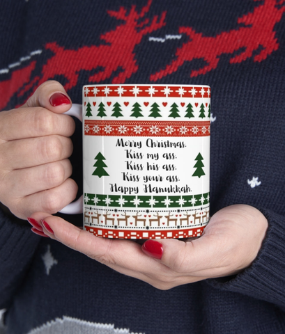 Merry Christmas Kiss My Ass 11 oz coffee mug