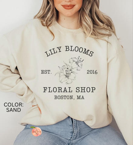 Lily Blooms Floral Shop sweatshirt