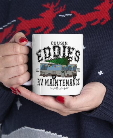 Cousin Eddie's RV Maintenance 11 oz coffee mug