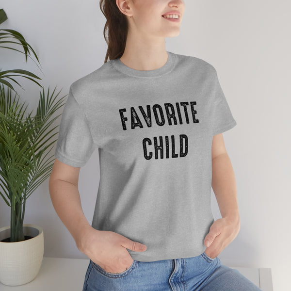 Favorite Child shirt