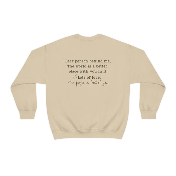 Dear person behind me sweatshirt