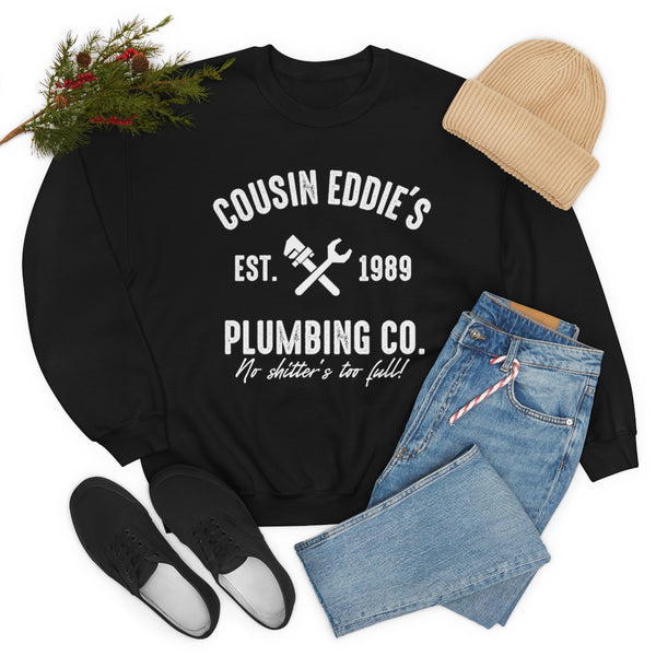 Cousin Eddie's Plumbing sweatshirt