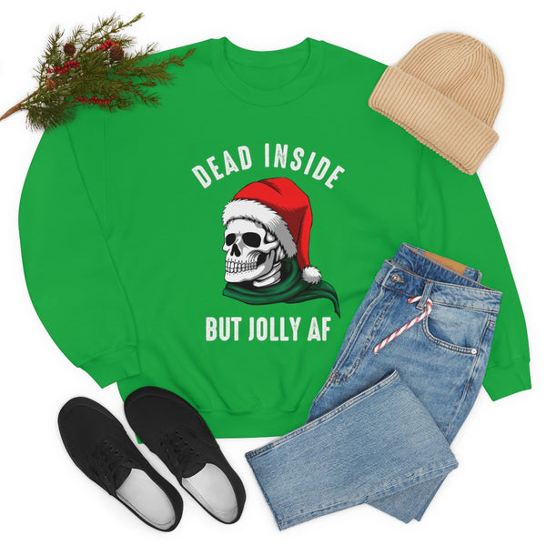 Dead Inside But Jolly AF sweatshirt