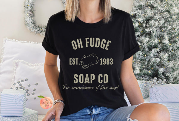 Oh Fudge Soap Co shirt