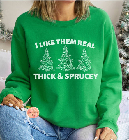 Real thick and sprucey sweatshirt