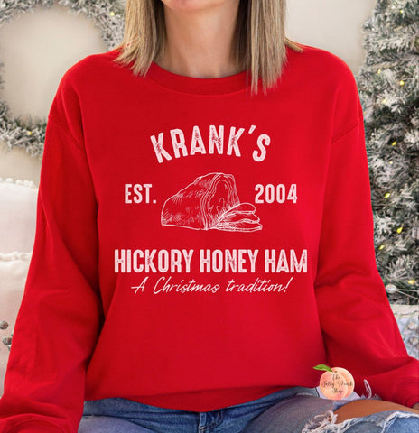 Krank's Hickory Honey Ham sweatshirt