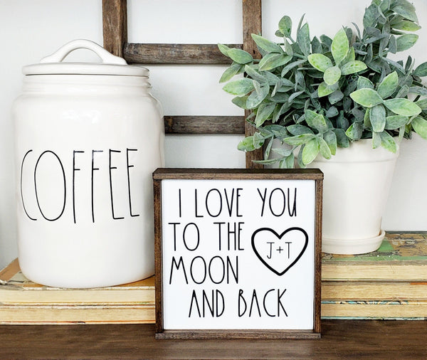 PERSONALIZED I Love You To The Moon And Back sign